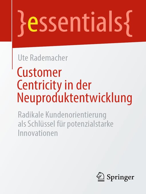 Title details for Customer Centricity in der Neuproduktentwicklung by Ute Rademacher - Available